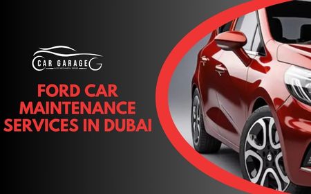 Ford Car Maintenance Services in Dubai